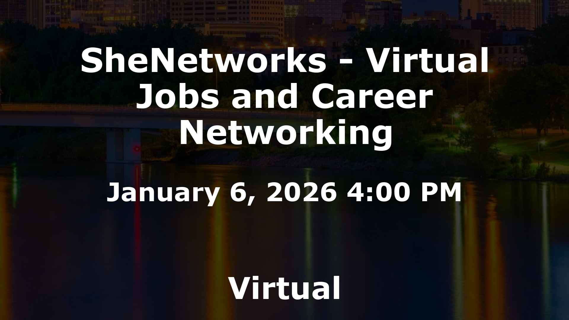 SheNetworks - Virtual Jobs and Career Networking event image